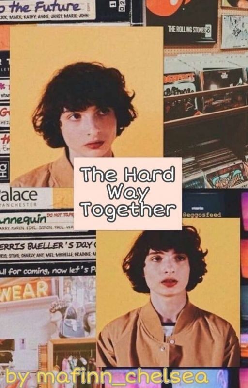 The Hard Way Together<[Finn Wolfhard]