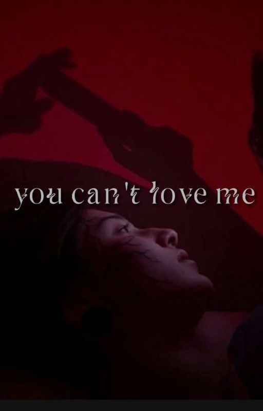 you can't love me [завершëн]