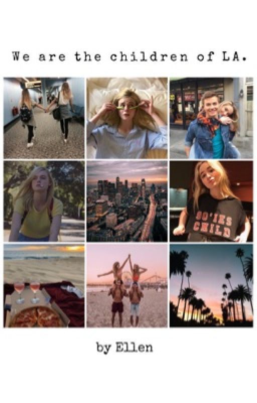 we are the children of LA | by ellen