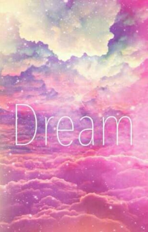 Dream