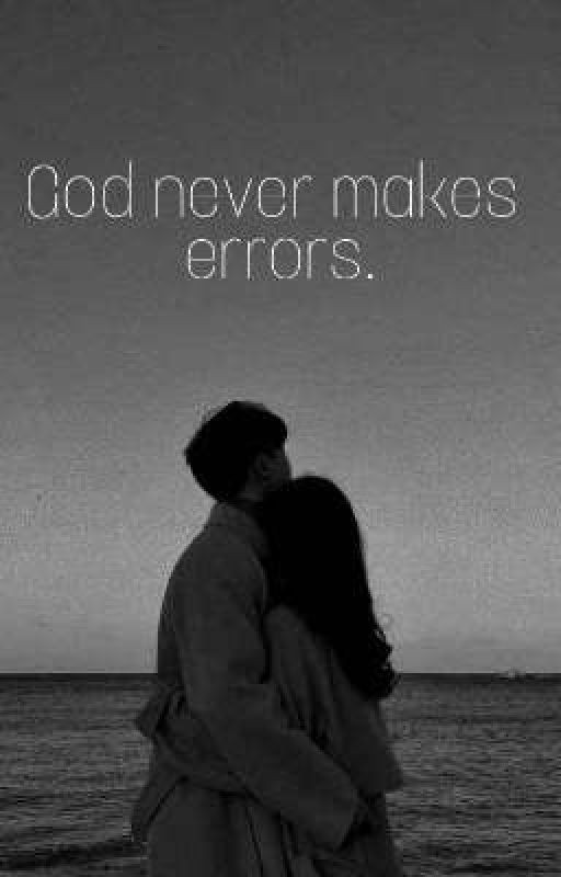 God never makes errors.//Бог никогда не совершает ошибок