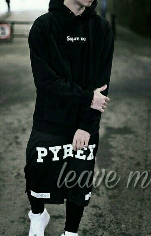 Leave me