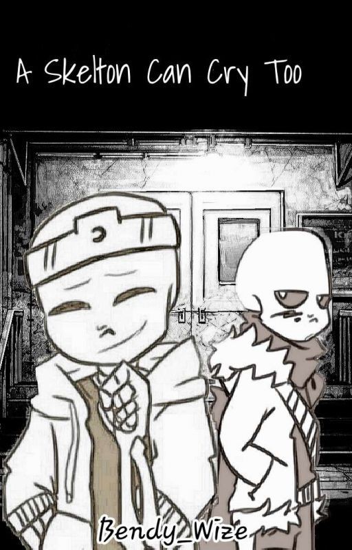 A Skeleton Can Cry To...[DREAMSWAP AU]