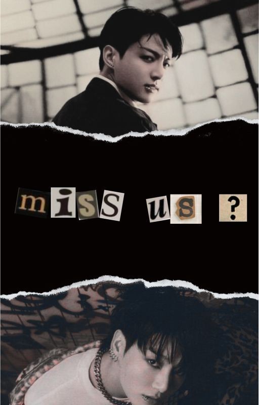 Miss us?