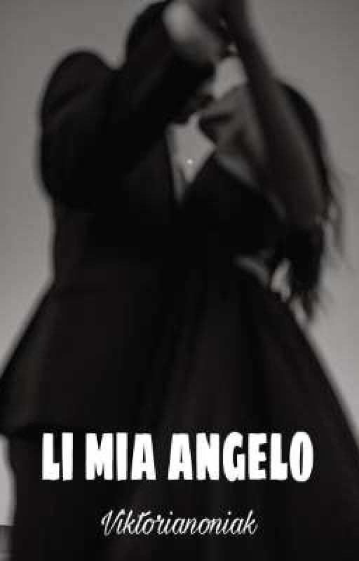 Li mia angelo/ Мой ангел