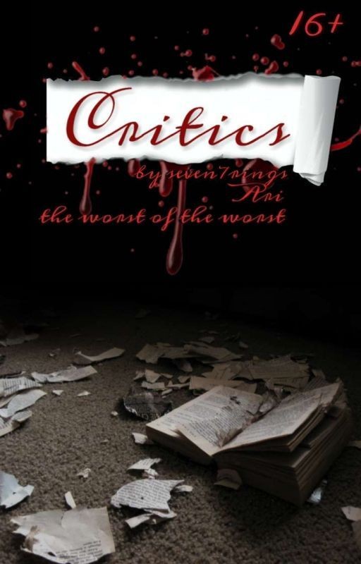 Critics. The worst of the worst