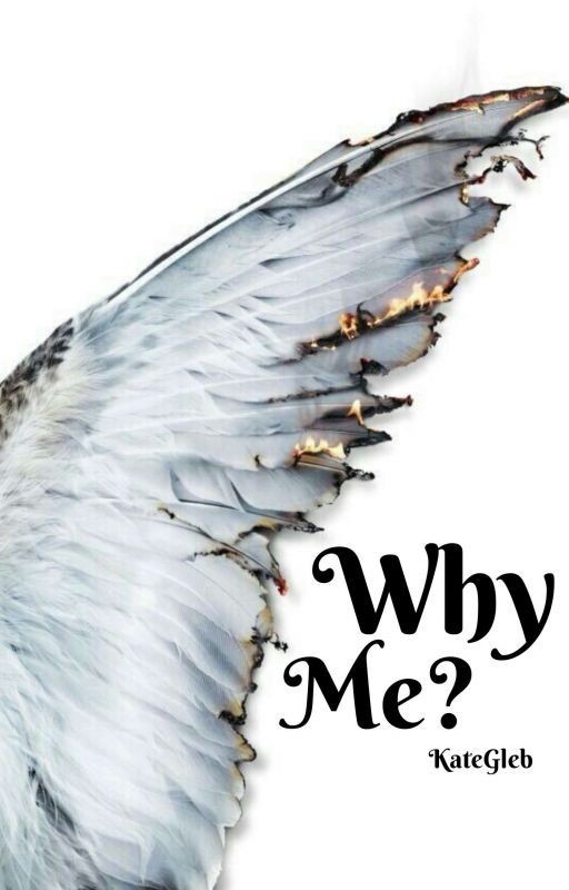 Why Me?