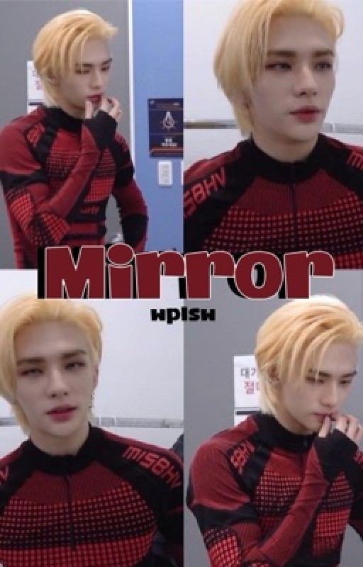 Mirror (хёнликсы, hyunlix)