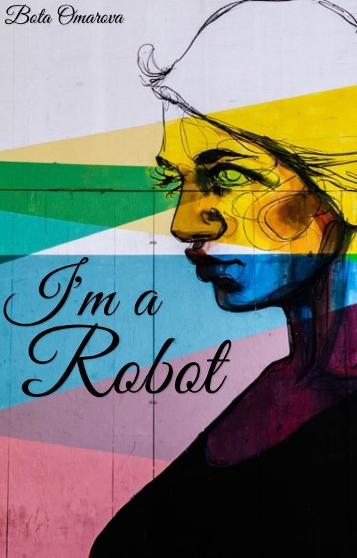 I'm a ROBOT
