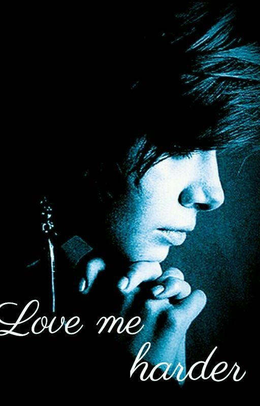 Love me harder