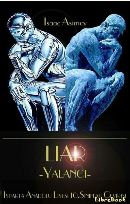 Айзек Азимов "Лжец"