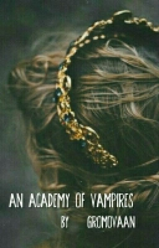 An Academy of vampires/Академия Вампиров