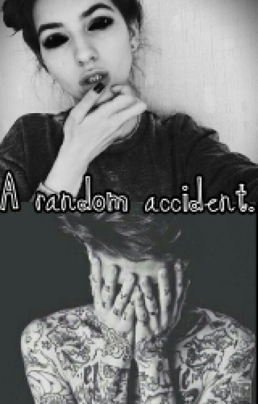 A random accident