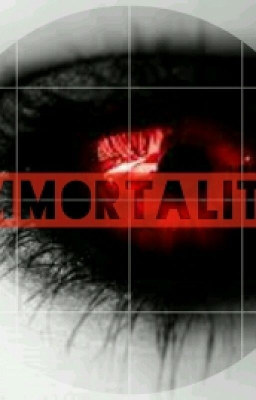 Immortality