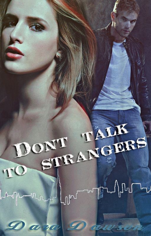 Don't talk to strangers (Не разговаривай с незнакомцами)
