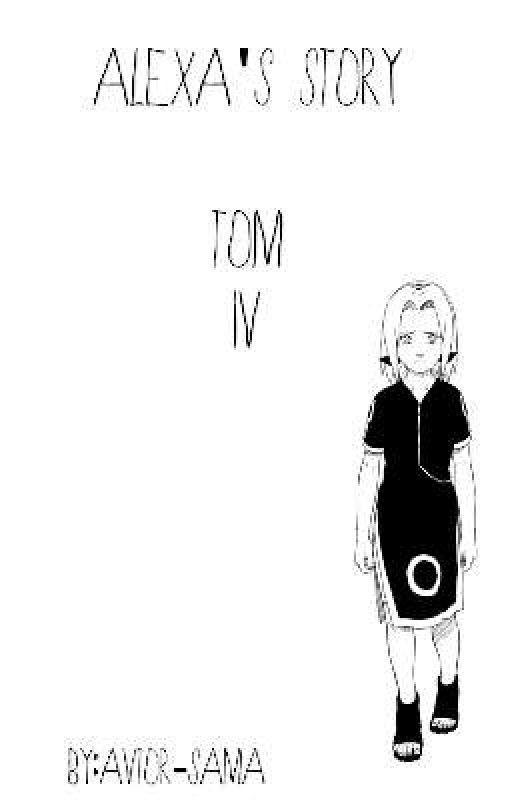 Naruto. Alexa's story. TOM IV