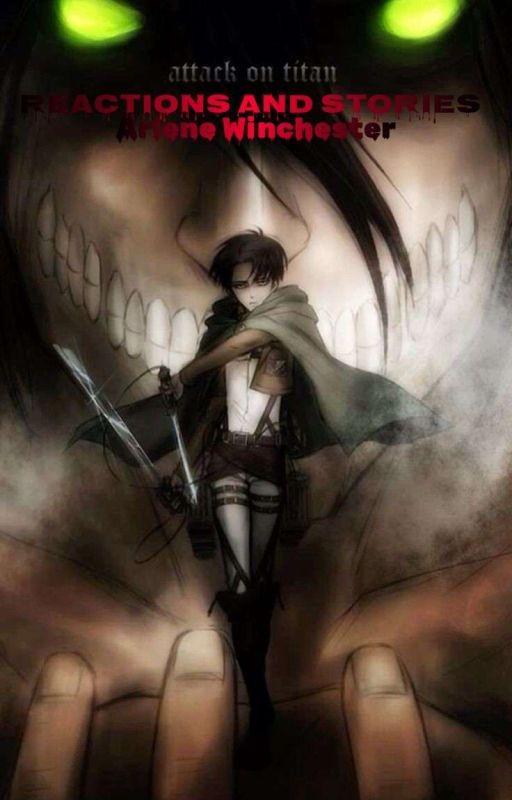 Reactions And Stories Attack on Titan 16+/18+
