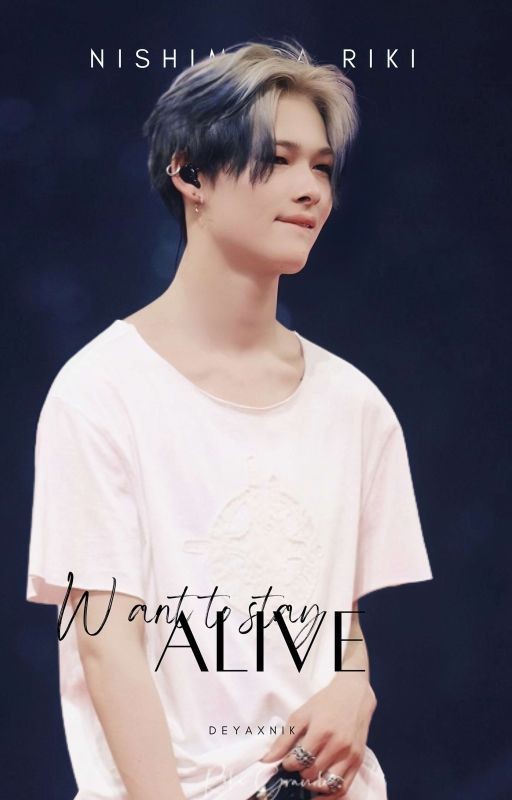Want to stay alive | Riki
