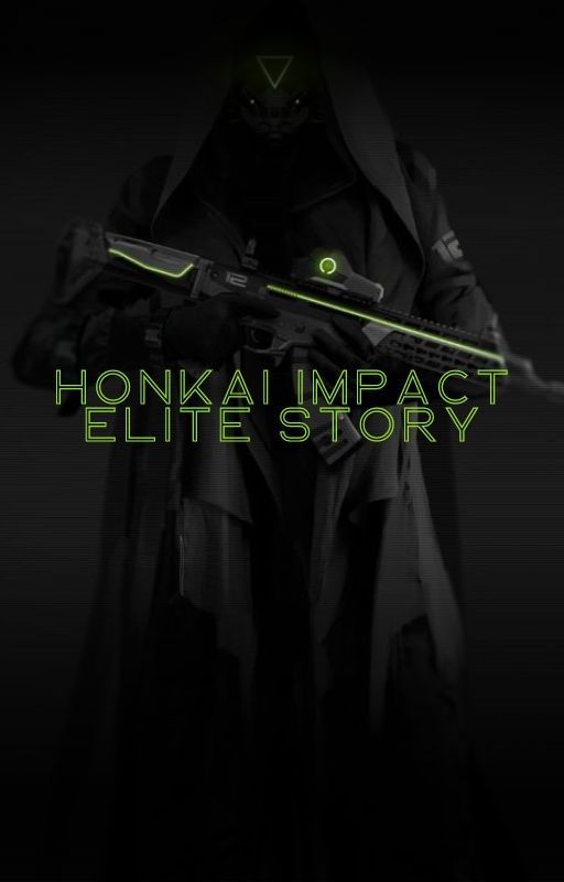 Honkai Impact: Elite story  (Опять заморожено)