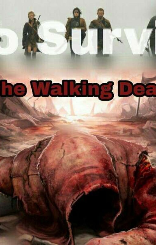 The Walking Dead. To Surviv
