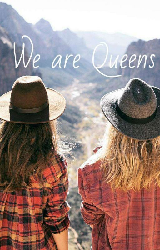 We are Queens