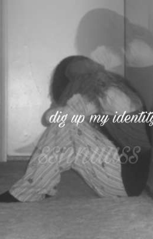 Dig up my identity