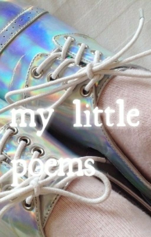My little poems