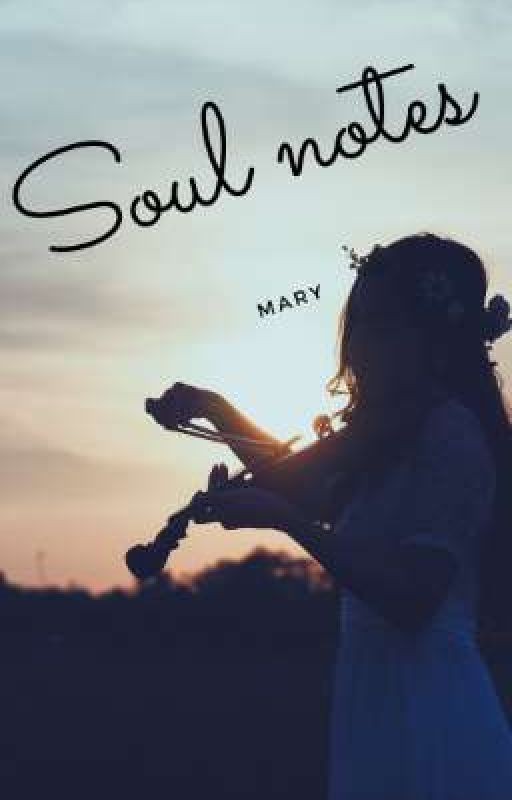 Soul notes. Ноты души