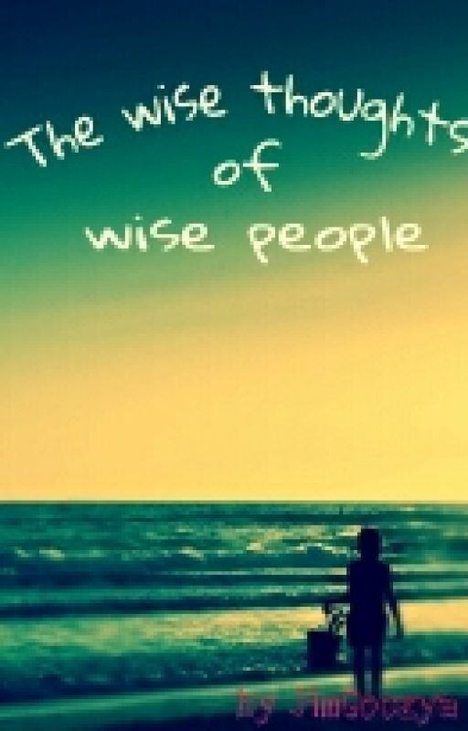 Мудрые мысли мудрых людей