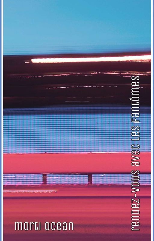 rendez-vous avec les fantômes