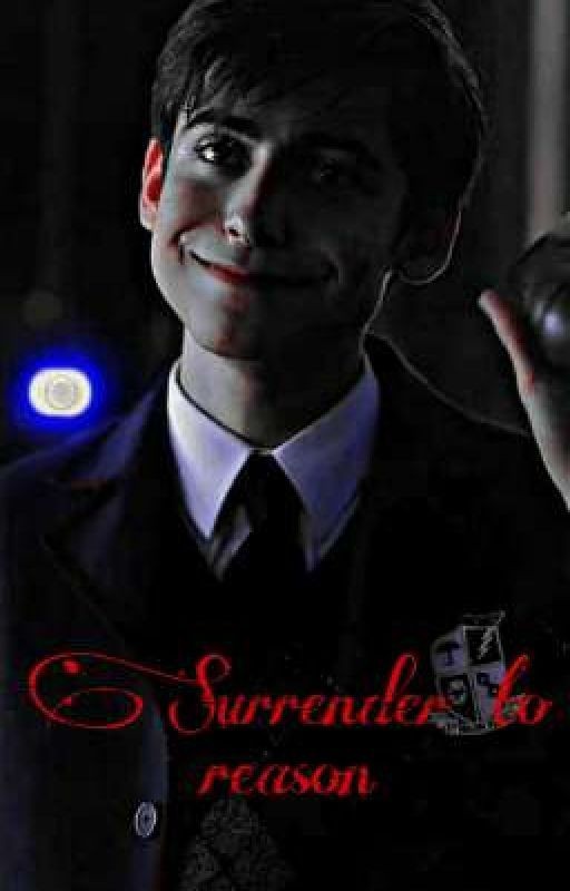 Surrender to reason [ЗАКОНЧЕН]