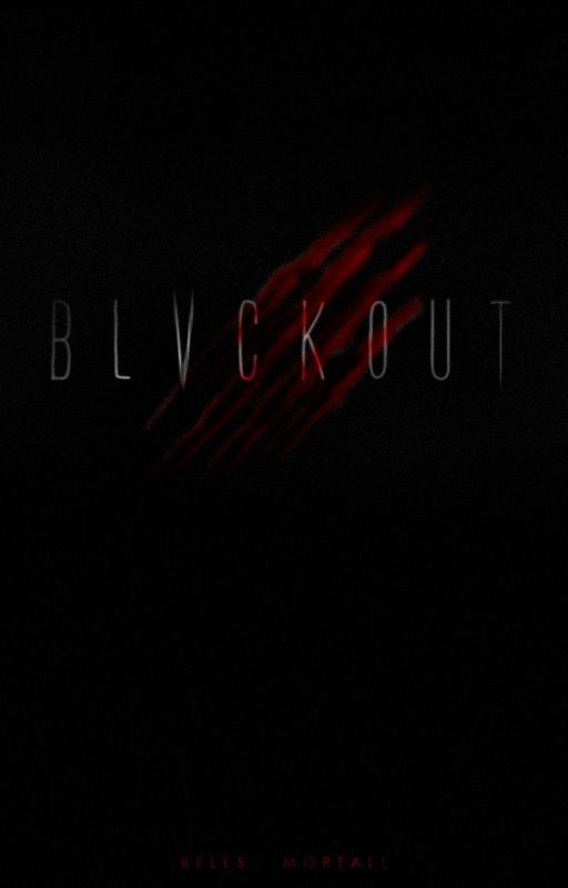 B L V C K O U T 