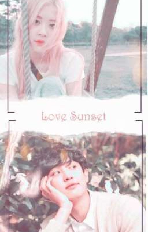 Закат любви / Love Sunset