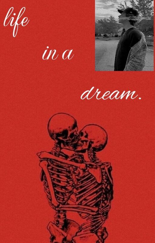 life in a dream