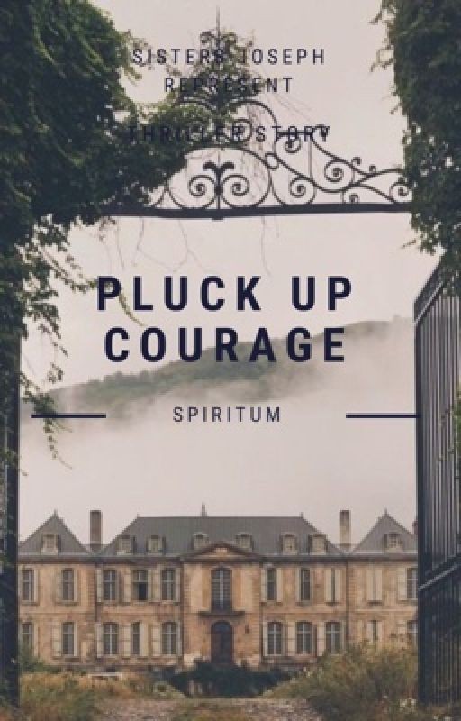 Pluck up courage. Spiritum./Собраться с духом. Спиритум