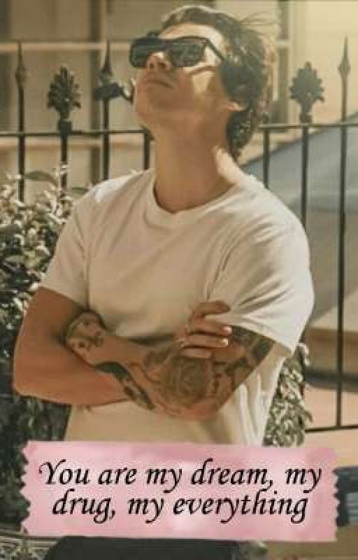 You are my dream, my drug, my everything