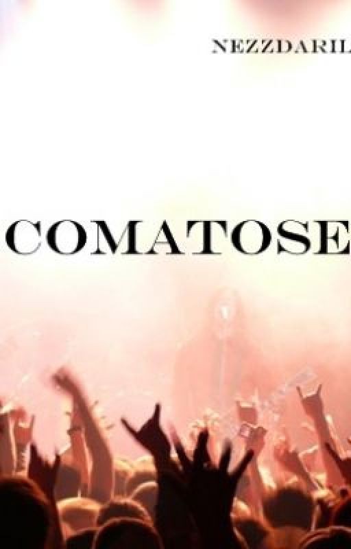 Comatose