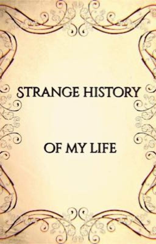 Странная история моей жизни