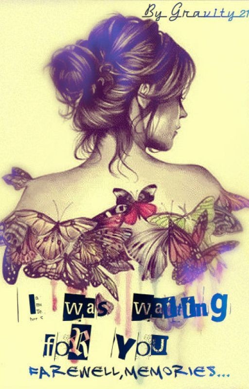 I was waiting for you-2.Прощайте воспоминания