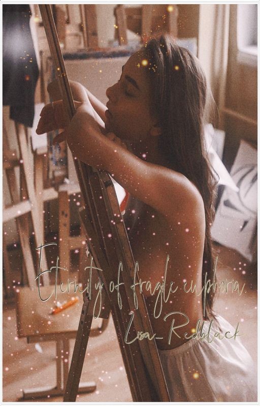 Eternity of fragile euphoria