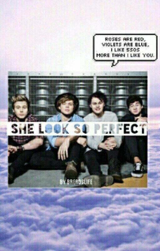 She Looks So Perfect |5sos|