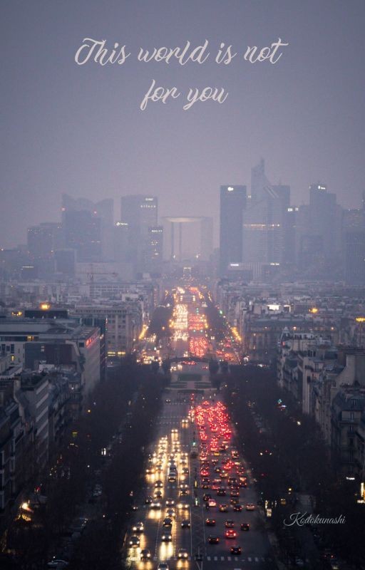 Этот мир не для тебя