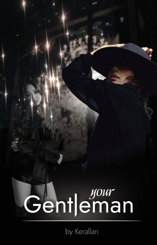 Let me be your gentleman