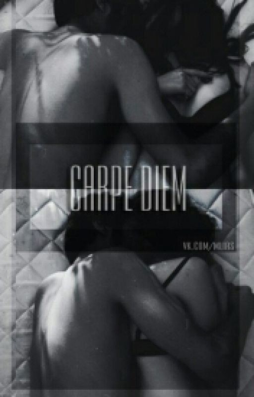 Carpe diem [Harry Styles]