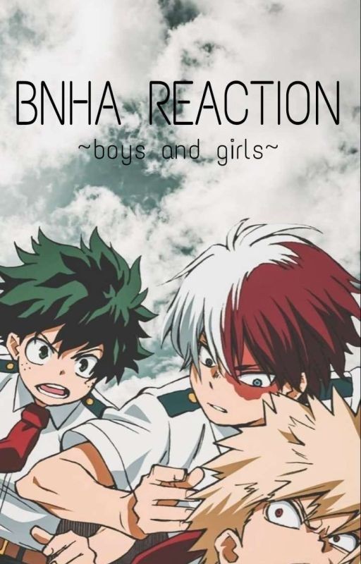 BNHA REACTION
