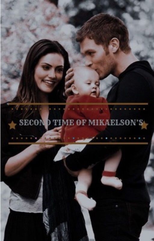 Second time of Mikaelson's