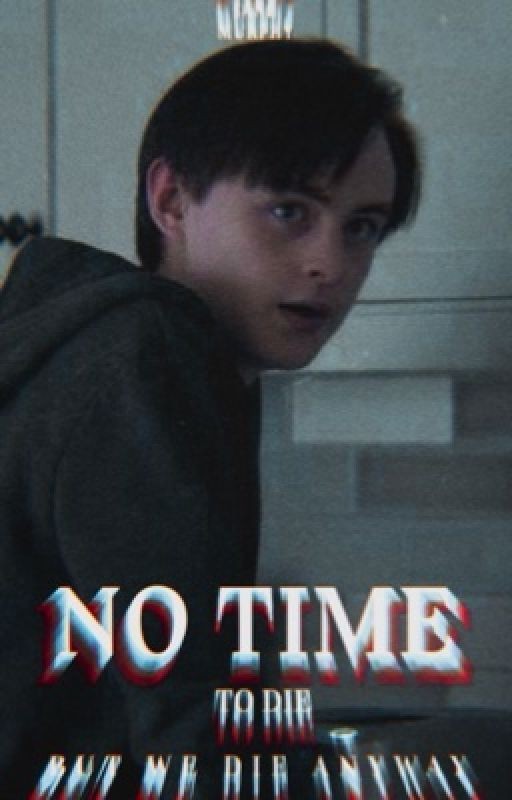 Nᴏ ᴛɪᴍᴇ ᴛᴏ ᴅɪᴇ // Jaeden Martell