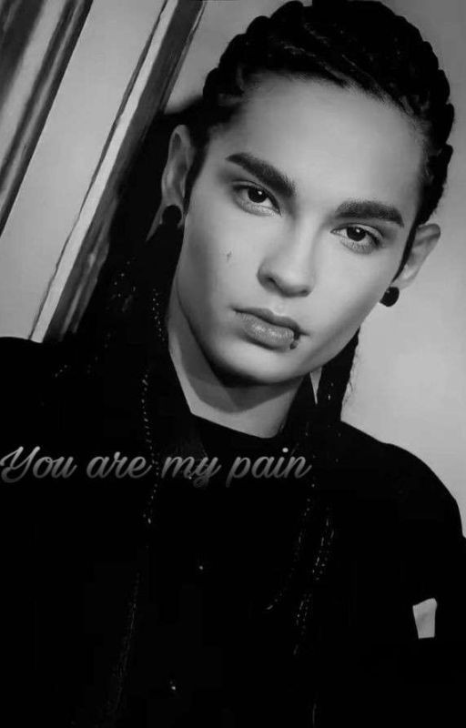 You are my pain ( Ты - моя боль )