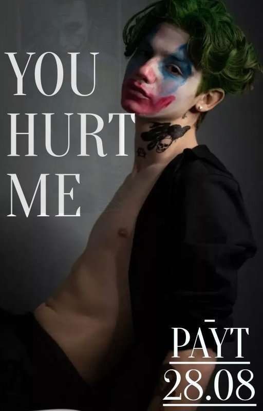 ~YOU HURT ME ~ (фф про Пэйтона)[ЗАКОНЧЕН]