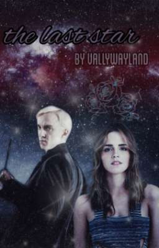 the last star. || dramione